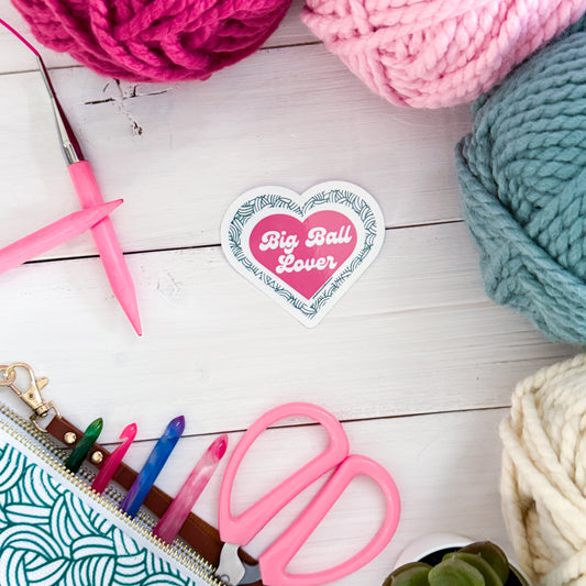 Big Ball Lover Knot, Premium Vinyl Sticker, Crochet Funny, Crocheting Gift, Sassy Knitter Crocheter Humour