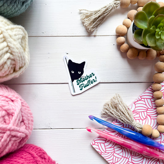 Mother Fluffer! Sassy Pets Premium Vinyl Sticker, Punny animal Lover Gift, Sassy Humour