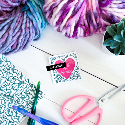 F@ck Off I'm Crocheting 2.0 Square Knot Heart Premium Vinyl Sticker, Crochet Funny, Crocheting Gift, Sassy Knitter Crocheter Humour