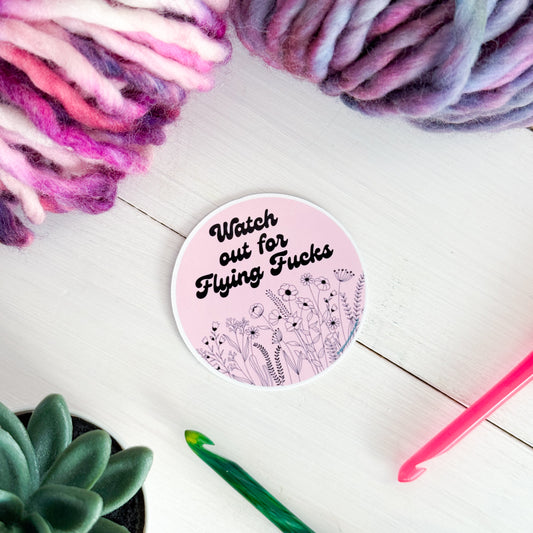Watch out for Flying F@cks, Flowers Premium Vinyl Sticker, Sassy Twisty Humour, Boundary Setting Funny