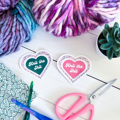 Knit the Shit, Premium Vinyl Sticker, Knitter Funny, Knitting Gift, Sassy Knitter Crocheter Humour (Copy)