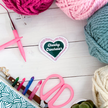 Cheeky Crocheter, Premium Vinyl Sticker, Crochet Funny, Crocheting Gift, Sassy Knitter Crocheter Humour
