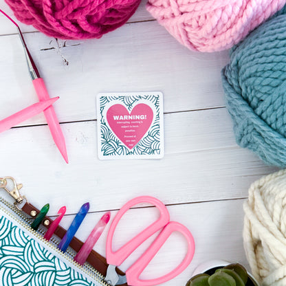 Warning Square Knot Heart Premium Vinyl Sticker, Crochet Funny, Crocheting Gift, Sassy Knitter Crocheter Humour