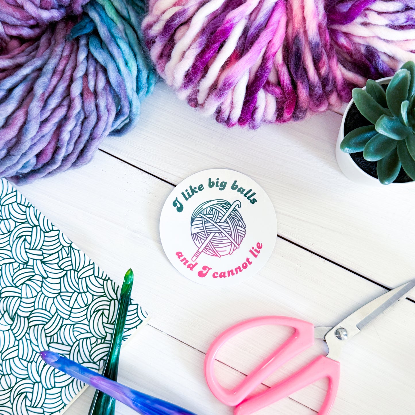 I Like big Balls Premium Vinyl Sticker, Crochet Funny, Crocheting Gift, Sassy Knitter Crocheter Humour