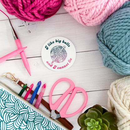 I Like big Balls Premium Vinyl Sticker, Crochet Funny, Crocheting Gift, Sassy Knitter Crocheter Humour