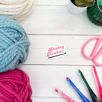 Knotty Hooker Dark Pink, Premium Vinyl Sticker, Crochet Funny, Crocheting Gift, Knitter Crocheter Humour