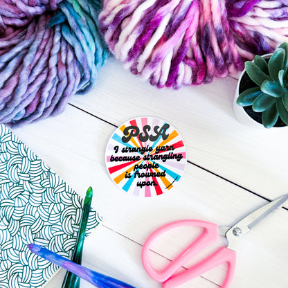 PSA Swirls Premium Vinyl Sticker, Crochet Funny, Crocheting Gift, Sassy Knitter Crocheter Humour