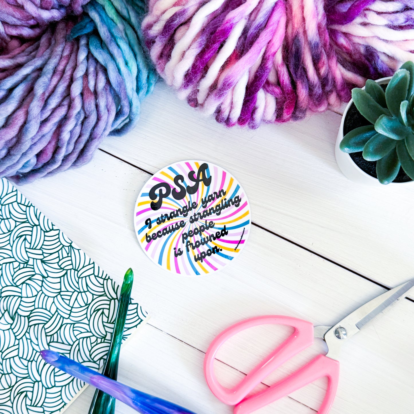 PSA Swirls Premium Vinyl Sticker, Crochet Funny, Crocheting Gift, Sassy Knitter Crocheter Humour