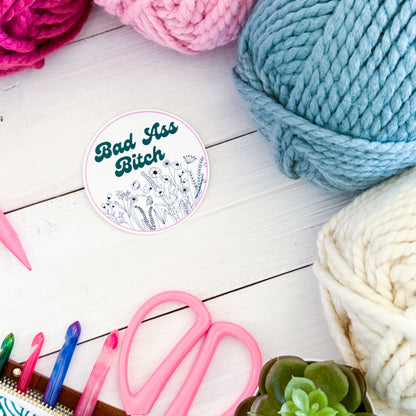 Bad Ass B! Flowers Premium Vinyl Sticker, Sassy Twisty Humour, Boundary Setting Funny