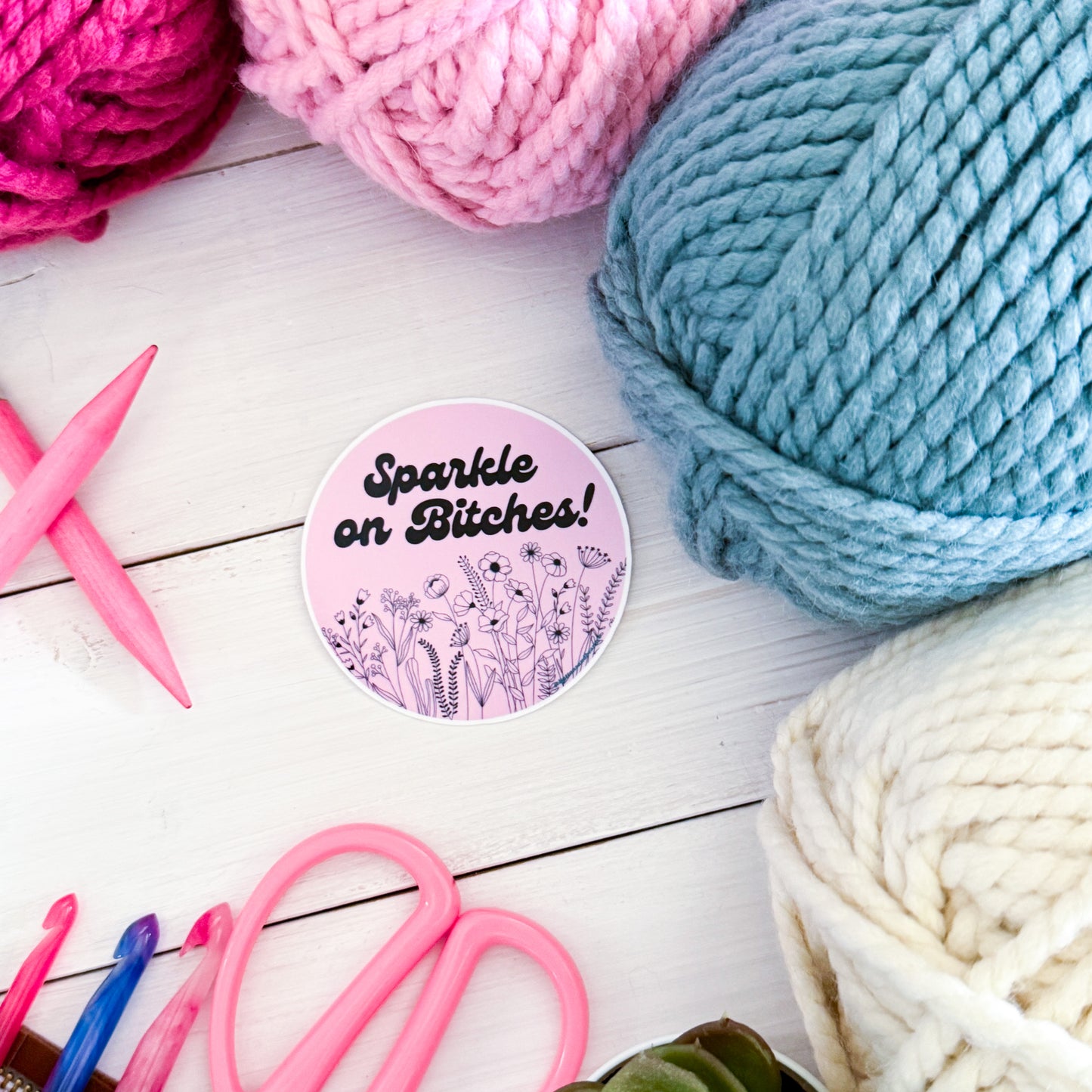 Sparkle on B!tches Flowers Premium Vinyl Sticker, Sassy Twisty Humour, Boundary Setting Funny