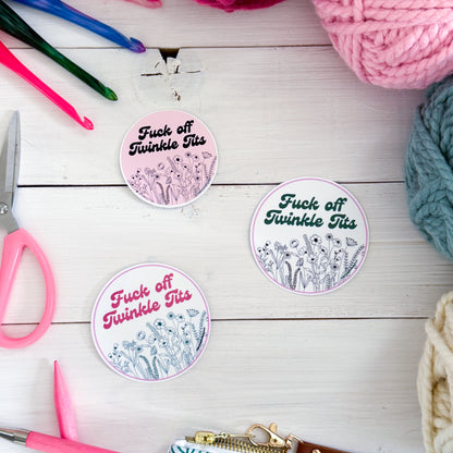 F off Twinkle T!ts Premium Vinyl Sticker, Crochet Funny, Crocheting Gift, Sassy Knitter Crocheter Humour
