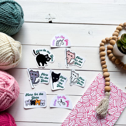 Here for the Yarn? Sassy Pets Premium Vinyl Sticker, Crochet, Knit Gift, Sassy Humour