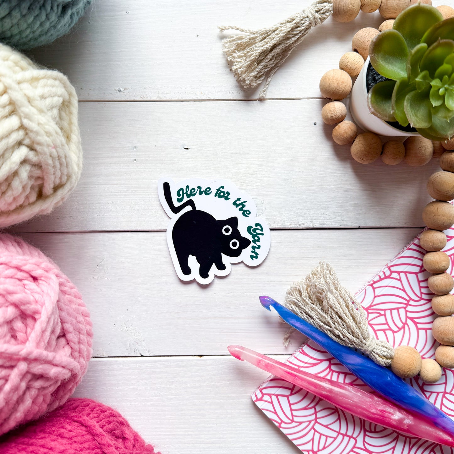 Here for the Yarn? Sassy Pets Premium Vinyl Sticker, Crochet, Knit Gift, Sassy Humour