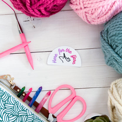 Here for the Yarn? Sassy Pets Premium Vinyl Sticker, Crochet, Knit Gift, Sassy Humour