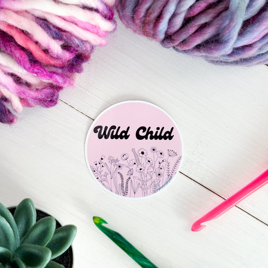 Wild Child Premium Vinyl Sticker, Crochet Funny, Crocheting Gift, Sassy Knitter Crocheter Humour