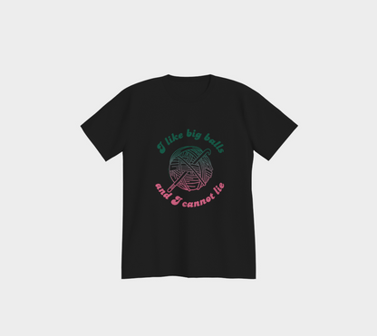 I like Big Balls and I cannot Lie TShirt Black